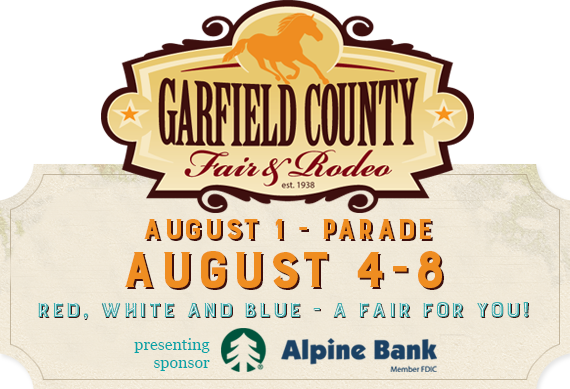 Garfield County Fair and Rodeo, est 1938. This year's fair is August 29, 2025, and the theme is celebrating the bounty of our county, presenting sponsor Alpine Bank, member, FDIC.